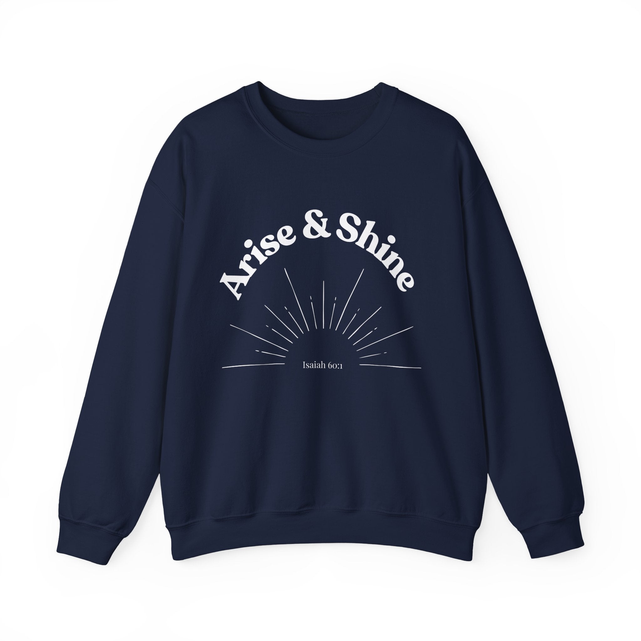 Arise & Shine Sweatshirt — Inspirational Sunrise Crewneck