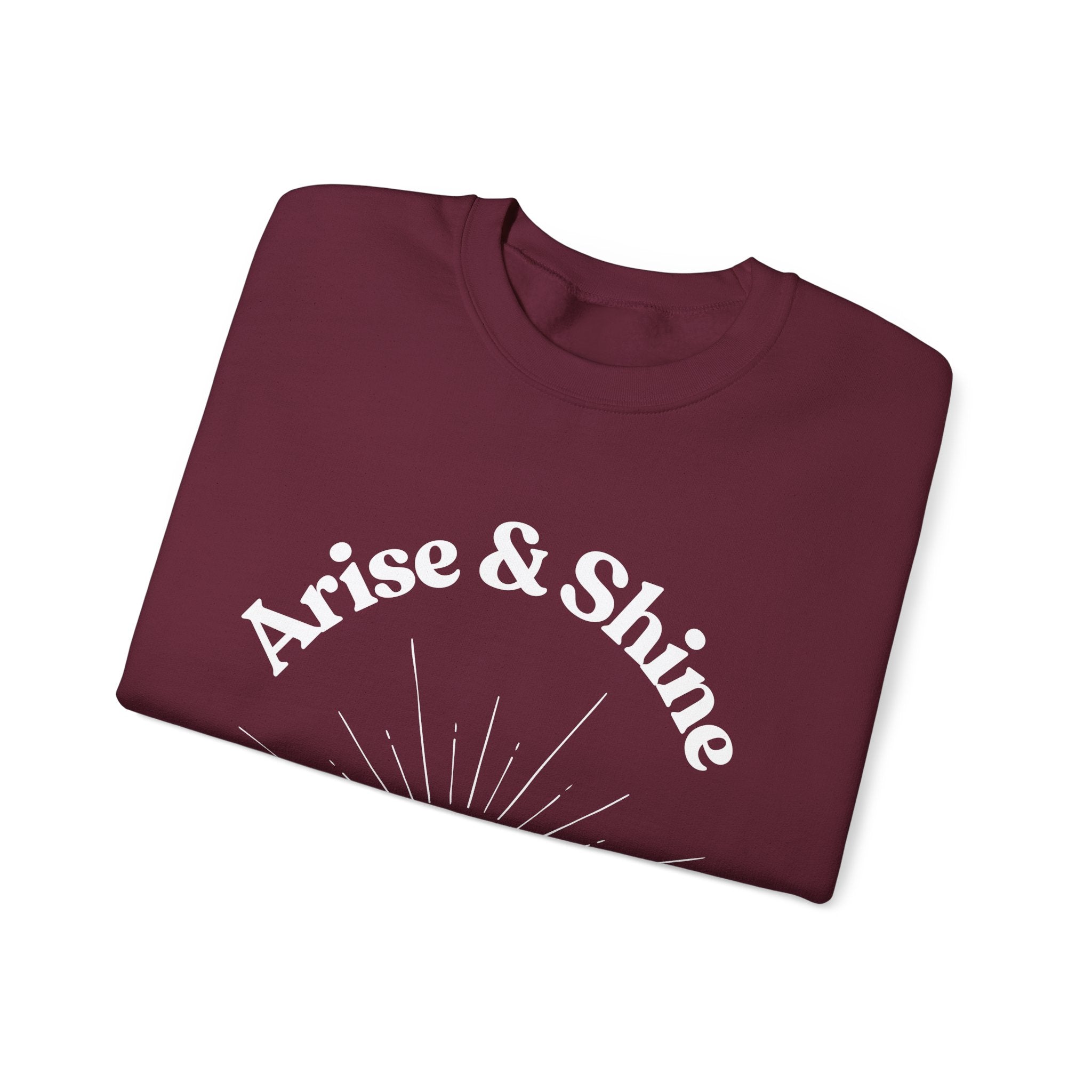 Arise & Shine Sweatshirt — Inspirational Sunrise Crewneck