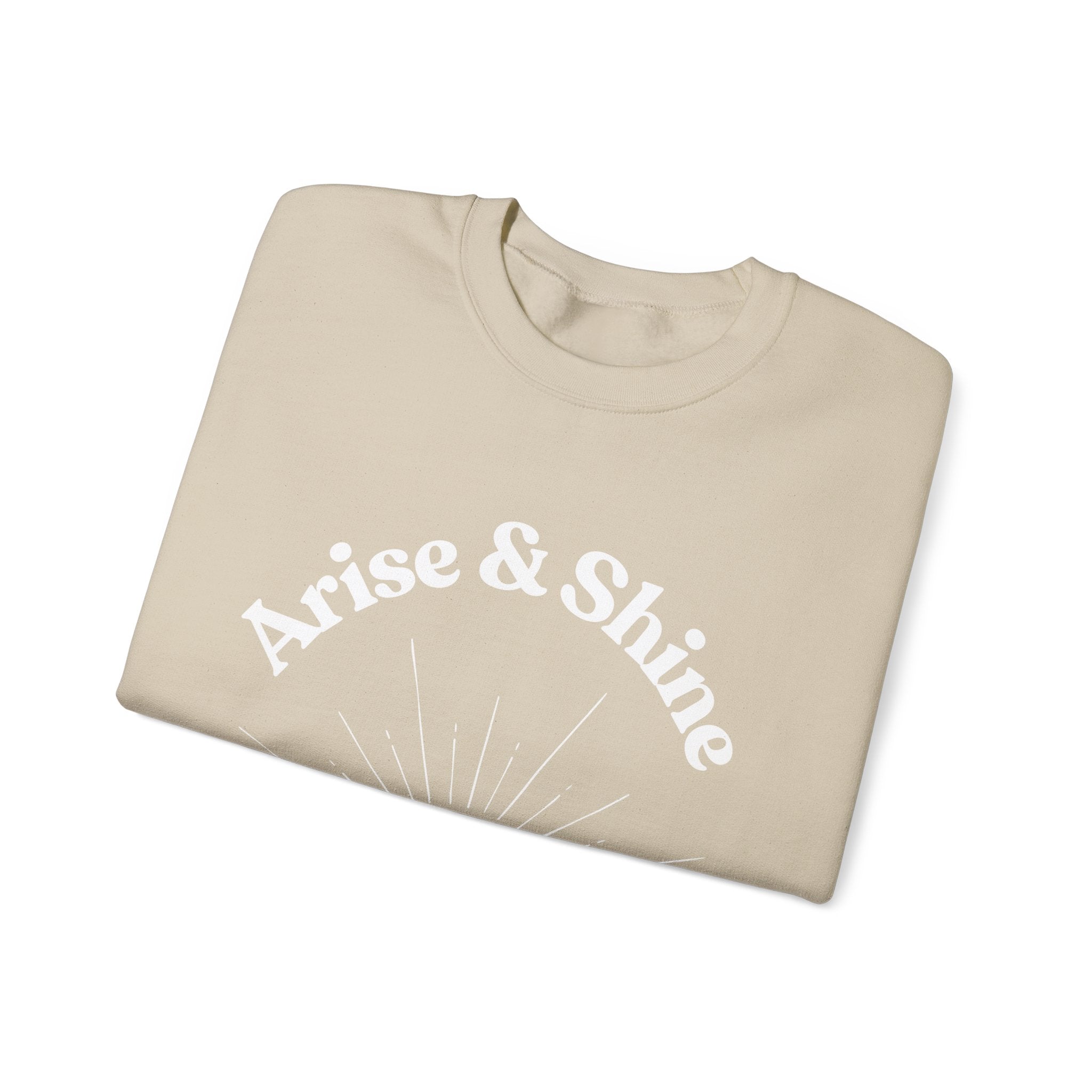 Arise & Shine Sweatshirt — Inspirational Sunrise Crewneck