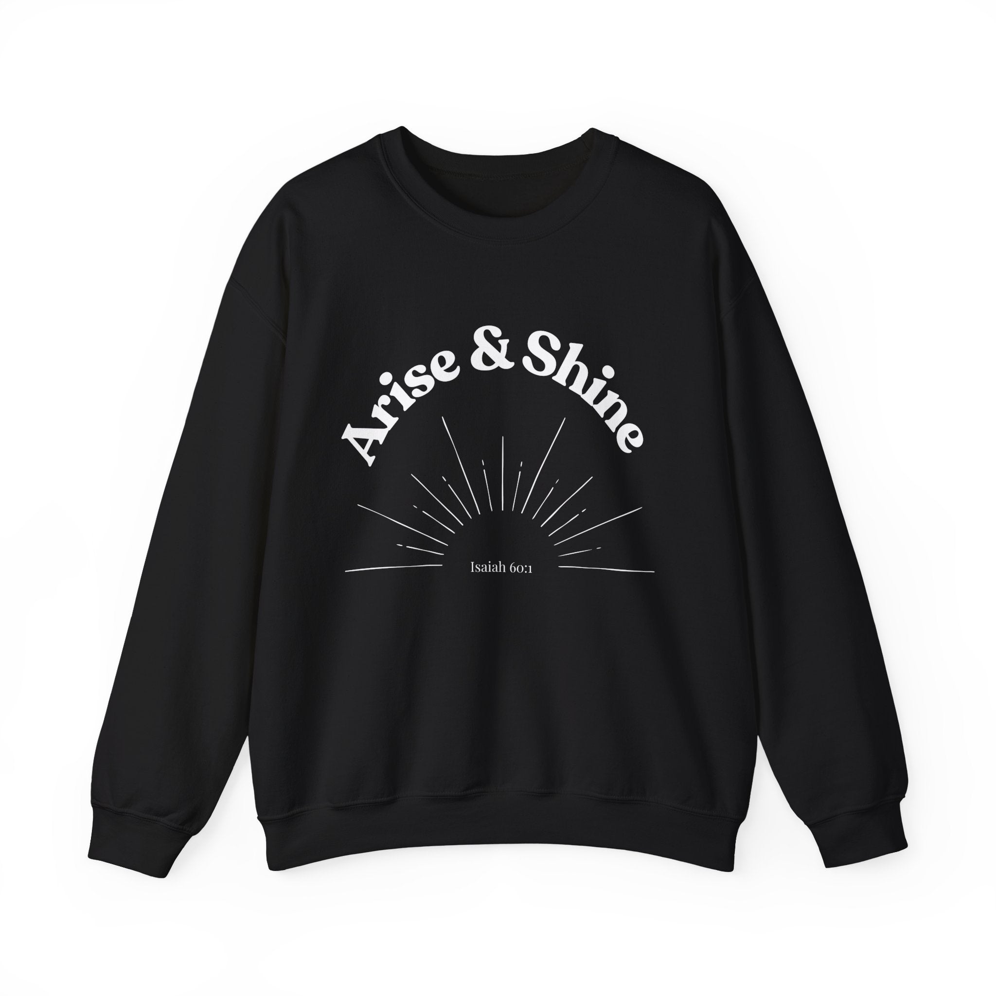 Arise & Shine Sweatshirt — Inspirational Sunrise Crewneck