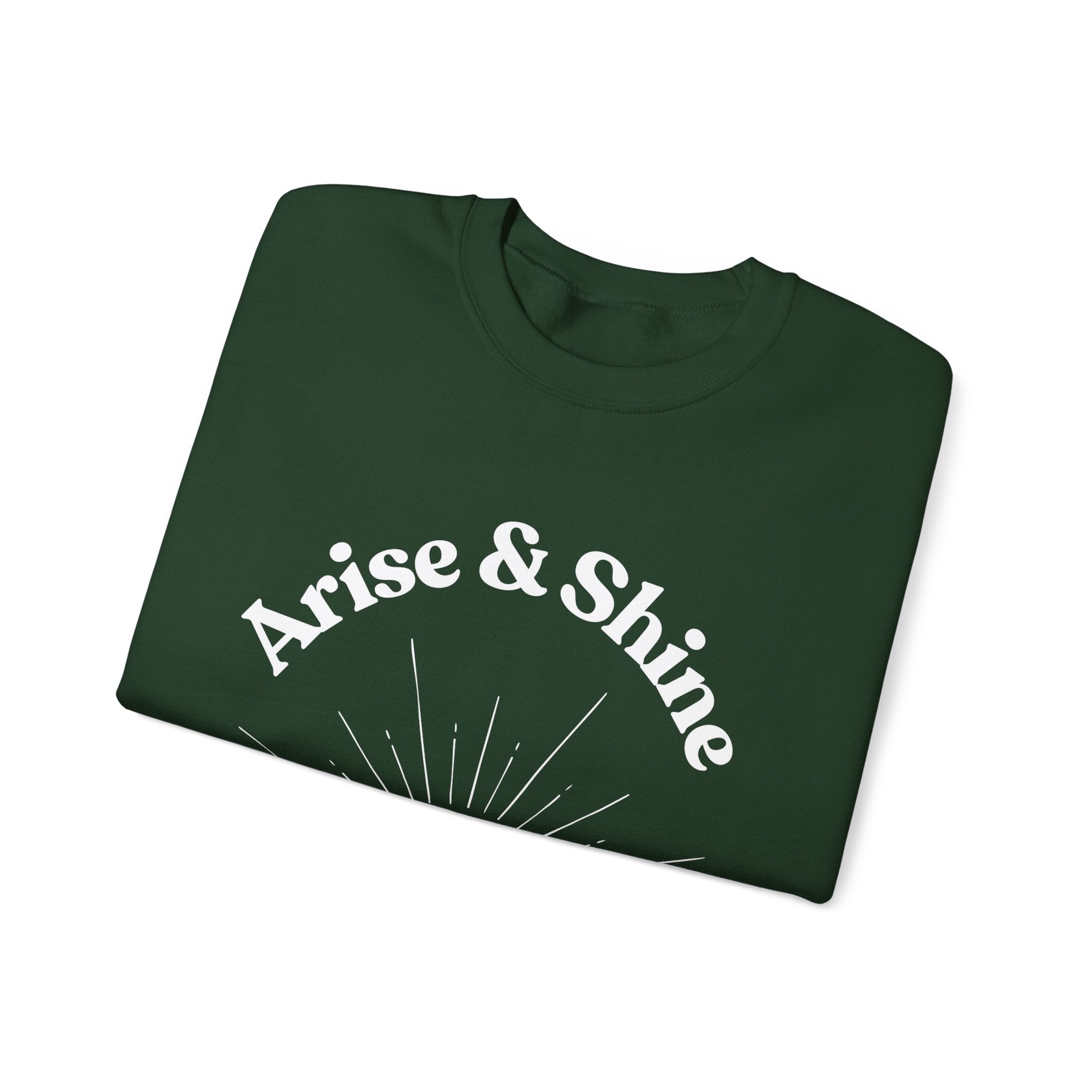 Arise & Shine Sweatshirt — Inspirational Sunrise Crewneck